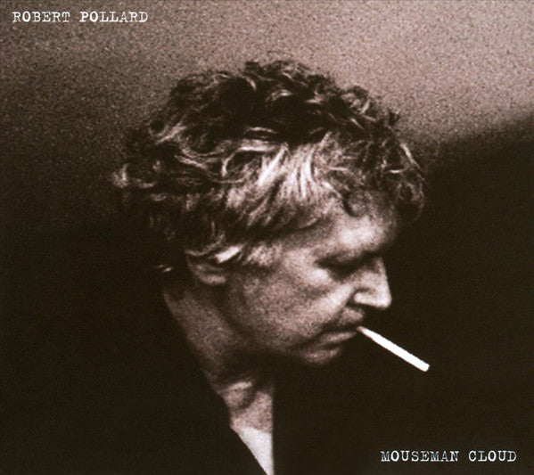 Robert Pollard : Mouseman Cloud (CD, Album)