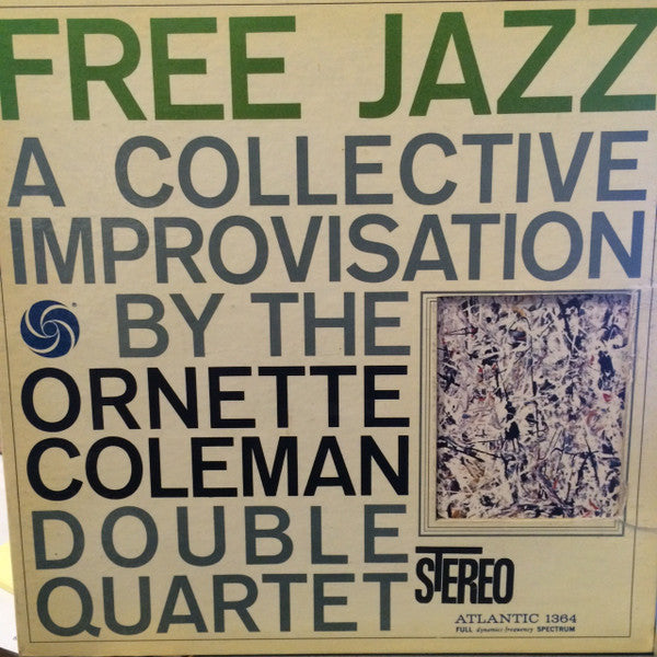 The Ornette Coleman Double Quartet : Free Jazz - A Collective Improvisation By (LP, RE, Gat)