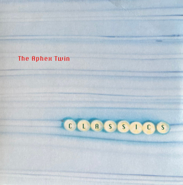 Aphex Twin : Classics (2xLP, Comp, RE, RM)