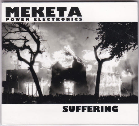 Meketa Power Electronics : Suffering (CDr, Album)