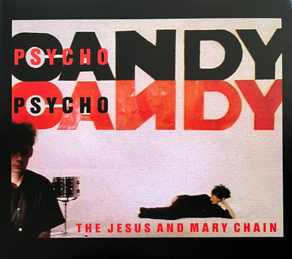 The Jesus And Mary Chain : Psychocandy (CD, Album, RE, 40t)
