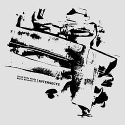 Jacob Felix Heule / Bryce Beverlin II : Intersects (CDr, Album)