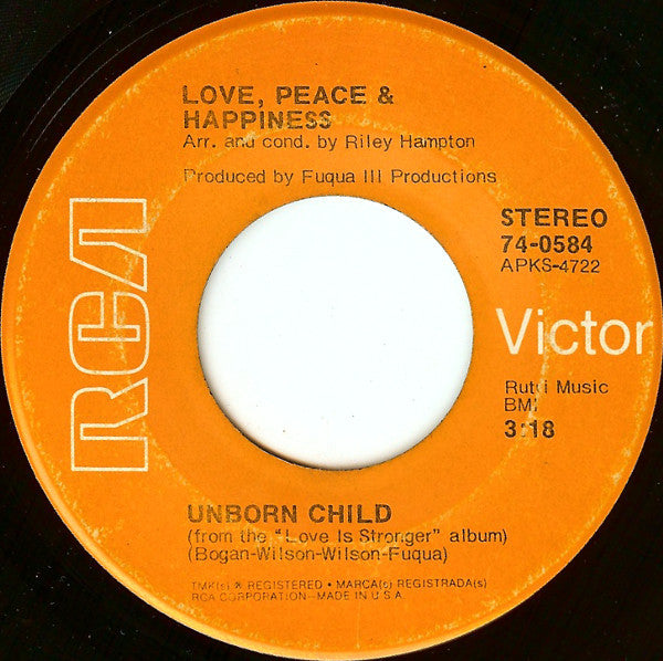 Love, Peace & Happiness : Unborn Child (7", Single)