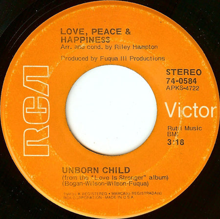 Love, Peace & Happiness : Unborn Child (7", Single)