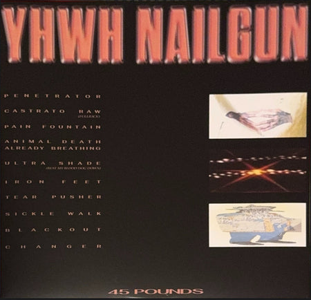 YHWH Nailgun : 45 Pounds (LP, Album, Yel)