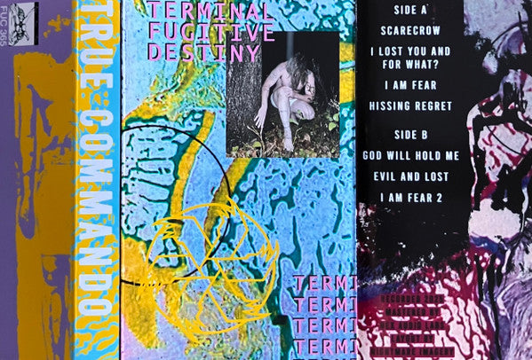 True Commando : Terminal Fugitive Destiny (Cass, C36)