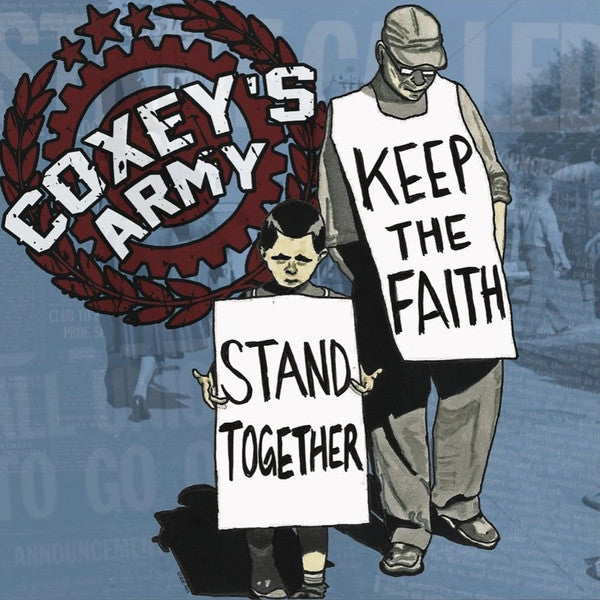 Coxey's Army : Stand Together Keep The Faith  (12")