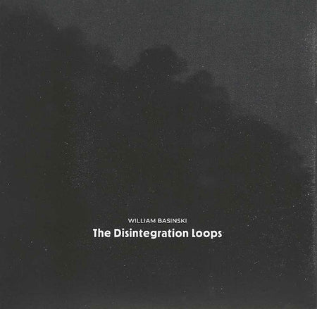 William Basinski : The Disintegration Loops (4xCD, Comp, RE, RM)