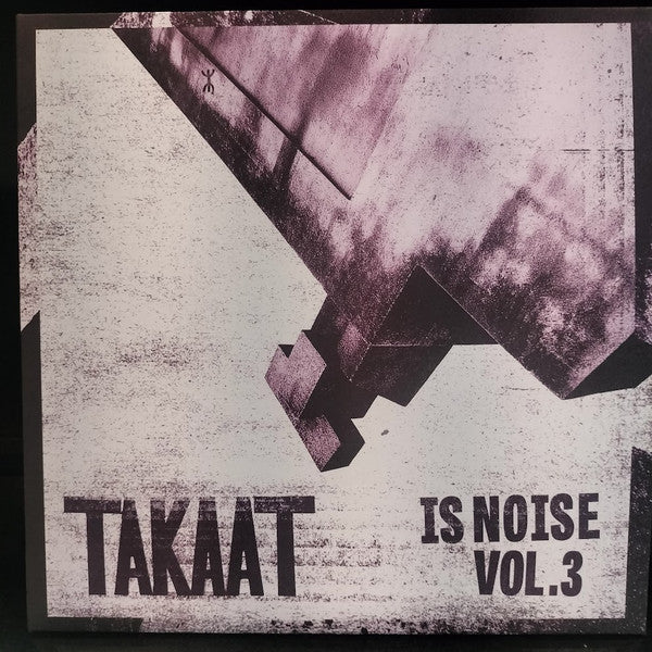 TAKAAT : Is Noise, Vol.3 (10", EP)