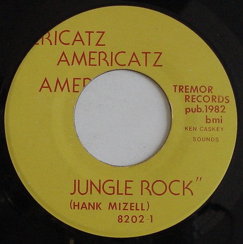 Americatz : Jungle Rock / Go (7", Single)