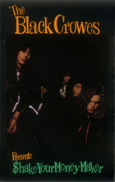 The Black Crowes : Shake Your Money Maker (Cass, Album, SR,)
