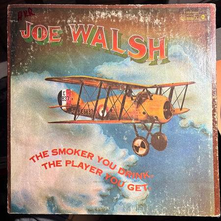 Joe Walsh : The Smoker You Drink, The Player You Get (LP, Album, Ter)