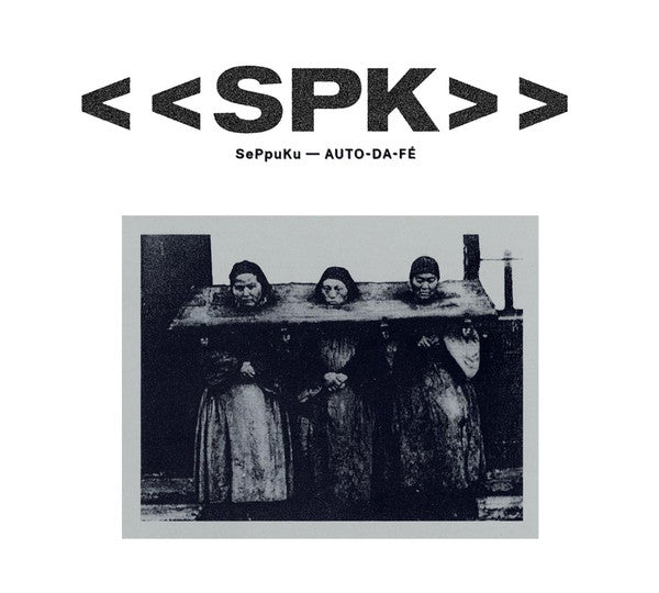 SPK : Auto-Da-Fé (CD, Comp, RE)