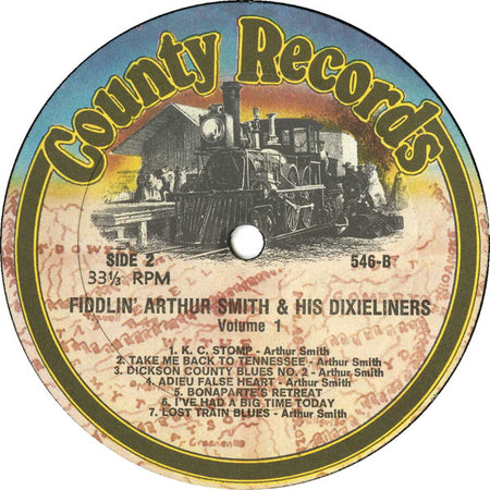 Fiddlin' Arthur Smith & His Dixieliners : Fiddlin' Arthur Smith & His Dixieliners: Volume 1 (LP, Comp)