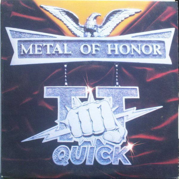 TT Quick : Metal Of Honor (LP, Album, SP )
