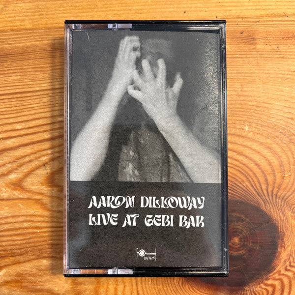Aaron Dilloway : Live At Gebi Bar (Cass)