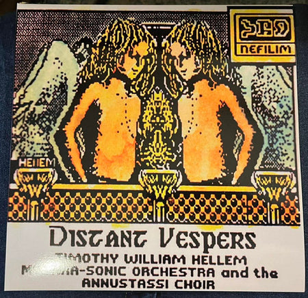 Timothy William Hellem, Mythra-Sonic Orchestra* And The Annustassi Choir : Distant Vespers (LP, Album, Ltd, Num, RE)