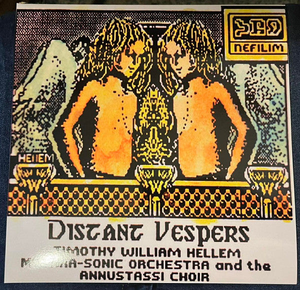 Timothy William Hellem, Mythra-Sonic Orchestra* And The Annustassi Choir : Distant Vespers (LP, Album, Ltd, Num, RE)