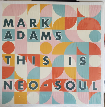 Mark Adams (17) : This Is Neo-Soul (LP, Album, Pow)