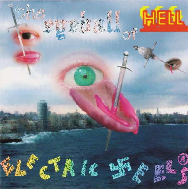 Electric Eels : The Eyeball Of Hell (CD, Comp)