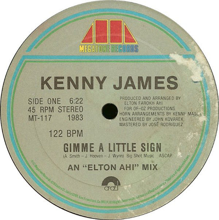 Kenny James : Gimme A Little Sign / Can't Keep Holdin' On (12")