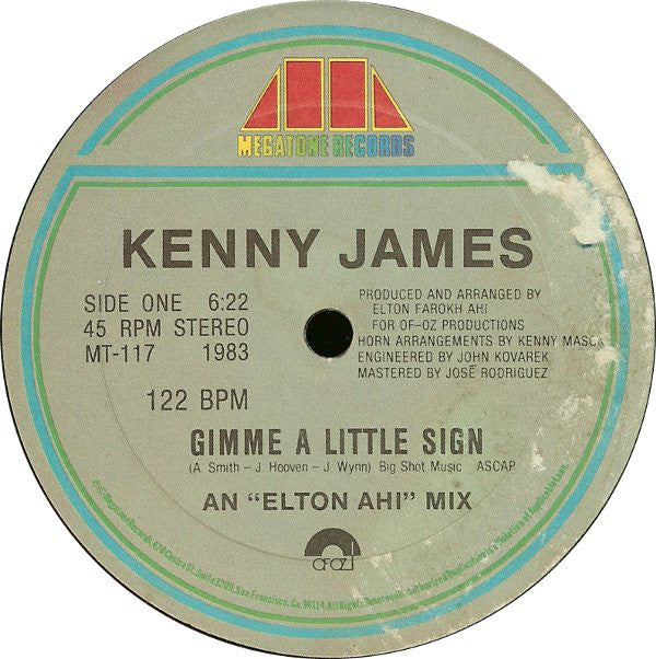 Kenny James : Gimme A Little Sign / Can't Keep Holdin' On (12")