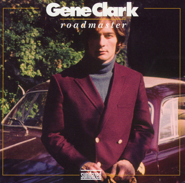 Gene Clark : Roadmaster (CD, Album, RE)