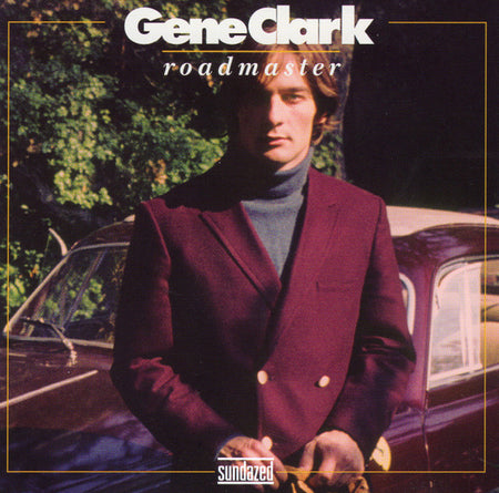Gene Clark : Roadmaster (CD, Album, RE)