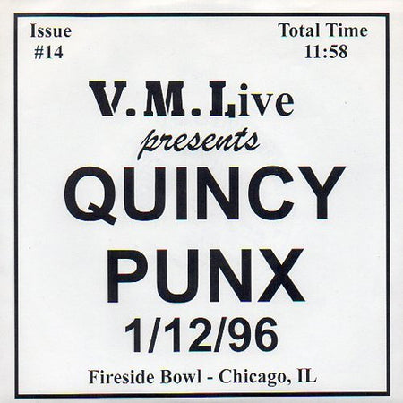 Quincy Punx : 1/12/96 (Fireside Bowl - Chicago, IL) (7", EP)