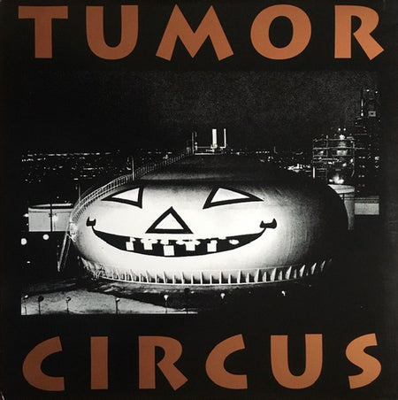Tumor Circus : Tumor Circus (LP, Album)