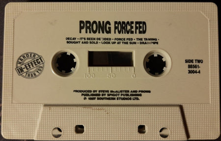 Prong : Force Fed (Cass, Album)