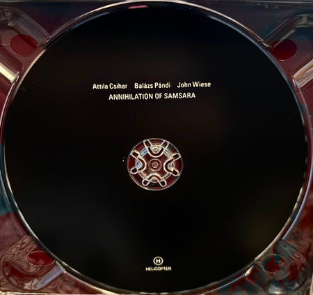 Attila Csihar, Balázs Pándi, John Wiese : Annihilation Of Samsara (CD, Album)