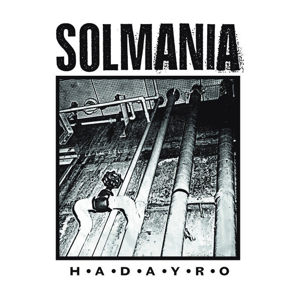 Solmania : H·A·D·A·Y·R·O (LP, Album, Ltd, RE, RM)
