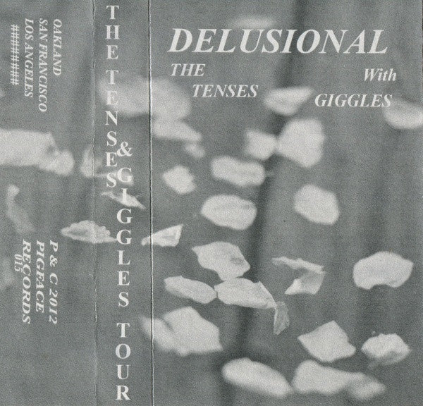 The Tenses With Giggles (4) : Delusional (Cass, C40)