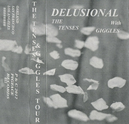 The Tenses With Giggles (4) : Delusional (Cass, C40)