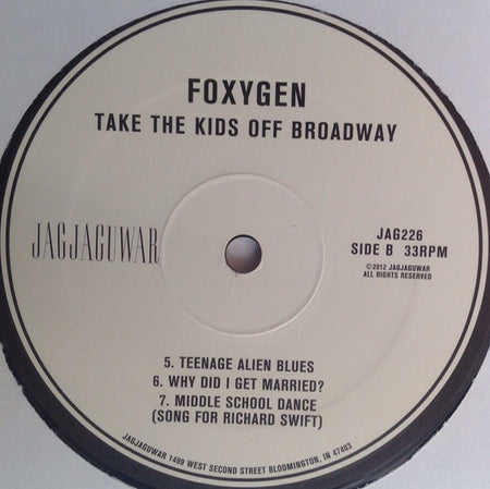 Foxygen : Take The Kids Off Broadway (LP, Album)