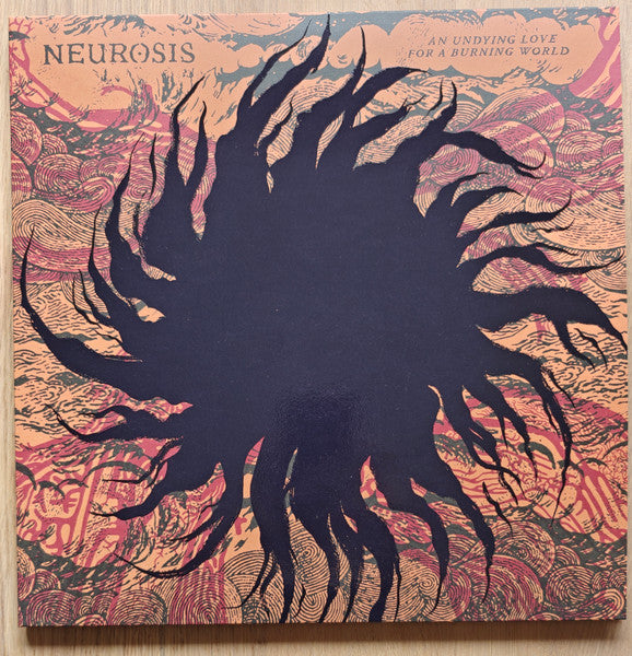 Neurosis : An Undying Love For A Burning World (2xLP, Album, RP, Cok)
