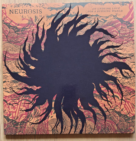 Neurosis : An Undying Love For A Burning World (2xLP, Album, RP, Cok)