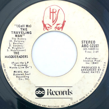 The Masqueraders : (Call Me) The Traveling Man / Sweet Sweetning (7", Single, Styrene)