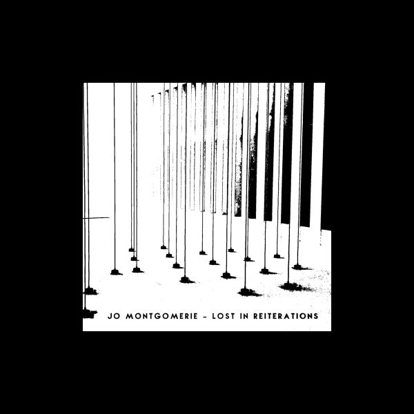 Jo Montgomerie : Lost In Reiterations (Lathe, 10", Ltd)