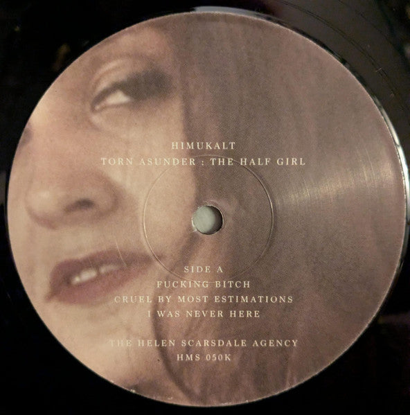 Himukalt : Torn Asunder: The Half Girl (LP, Album, RE)