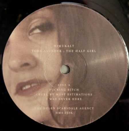 Himukalt : Torn Asunder: The Half Girl (LP, Album, RE)