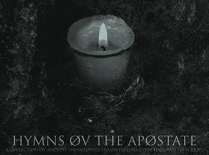 Hallowed Butchery : Hymns Øv The Apøstate (Cass, Comp)