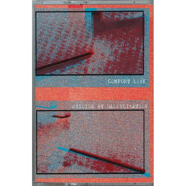 Comfort Link : Suicide By Hallucination (Cass)