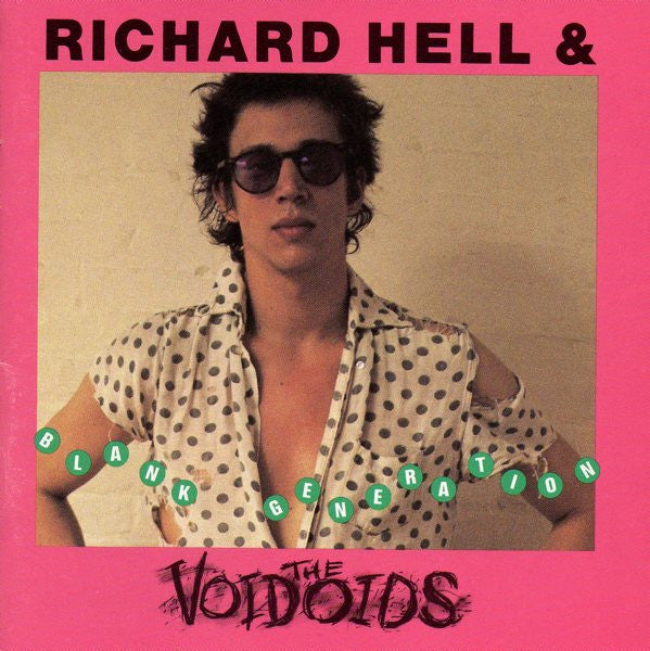Richard Hell & The Voidoids : Blank Generation (CD, Album, RE)