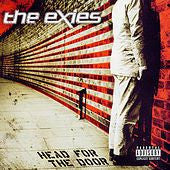 The Exies : Head For The Door (CD, Album)