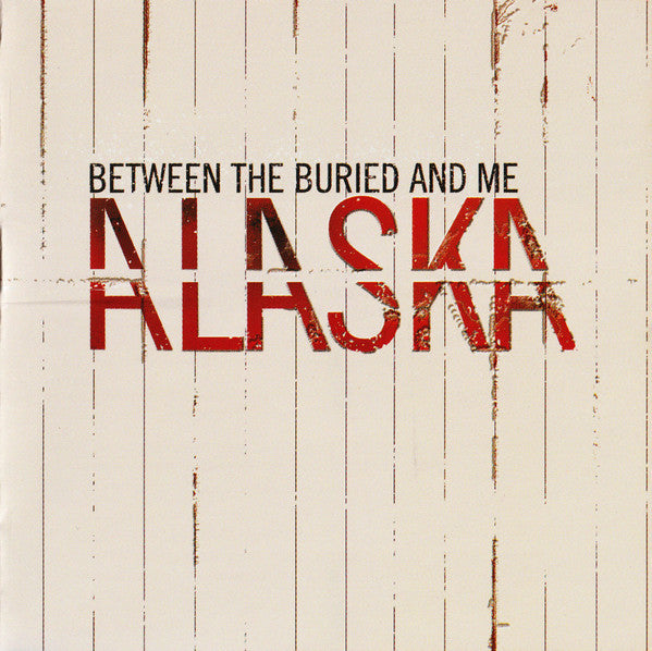 Between The Buried And Me : Alaska (CD, Album, Promo)