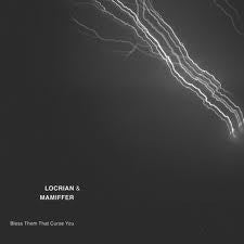 Locrian & Mamiffer : Bless Them That Curse You (LP + LP, S/Sided + Album, Ltd, RP, Gre)