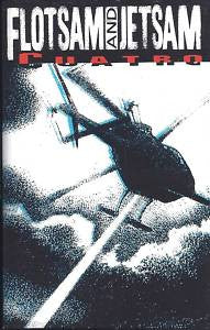 Flotsam And Jetsam : Cuatro (Cass, Album)