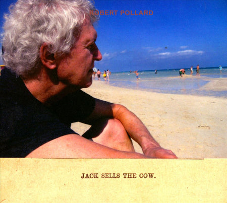 Robert Pollard : Jack Sells The Cow (CD, Album)